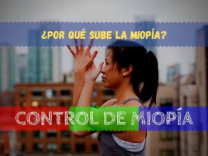 Banner - Porque sube la miopia