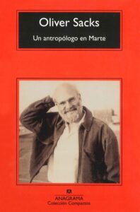 un antropologo en marte - Oliver Sacks