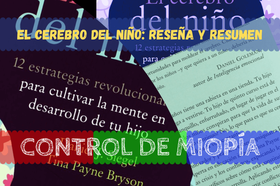Reseña de "El cerebro del niño: 12 estrategias revolucionarias para cultivar la mente en desarrollo de tu hijo" 1 Banner - El cerebro del niño reseña y resumen